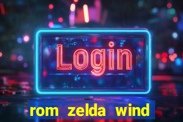 rom zelda wind waker pt br